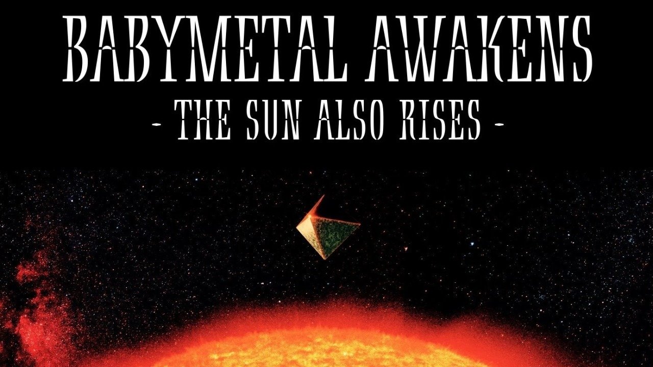 ミュージック BABYL AWAKENS THE SUN ALSO RISES ミュージック BABYL AWAKENS THE SUN ALSO RISES BABYMETAL